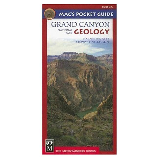 Macs Pocket Guide To Grand Canyon National Park Geology
