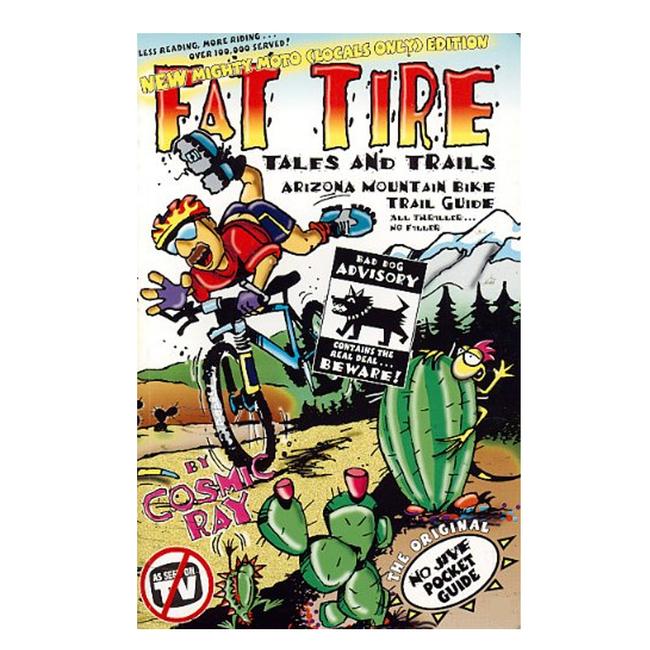 Fat Tire Tales and Trails Arizona Mtn Bike Guide