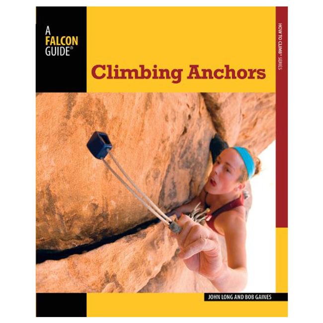 How to Climb Climbing Anchors