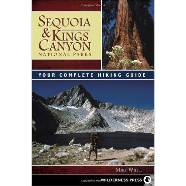 Sequoia & Kings Canyon National Parks Your Complete Hiking Guide