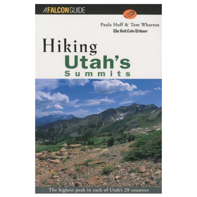 Hiking Utah's Summits 1st Edition