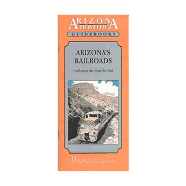 American Traveler Arizona's Railroads