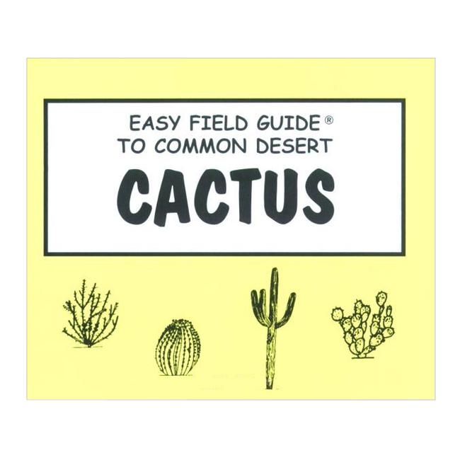 Easy Field Guide to Cactus