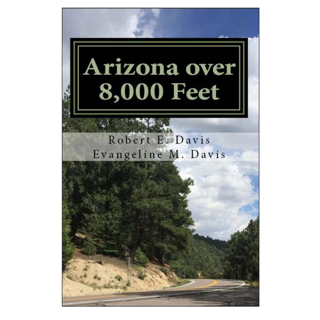 Arizona Over 8,000 Feet Arizona's Highest Roads