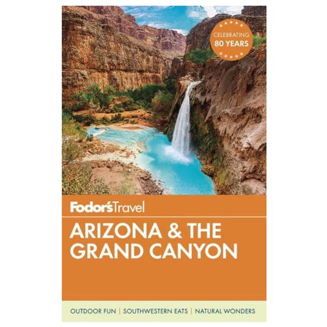 Fodor's Arizona & The Grand Canyon 2016 Edition