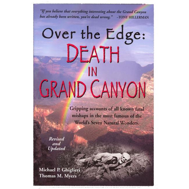 Over the Edge Death in Grand Canyon expanded 10 year anniversary edition