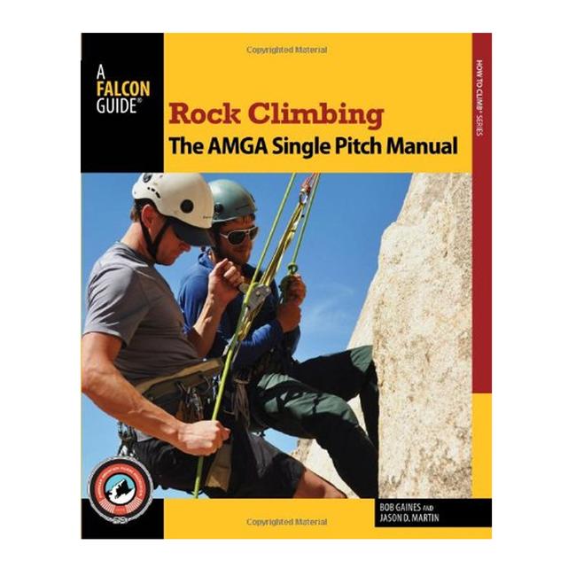 Rock Climbing Amga Single Pitch Manual