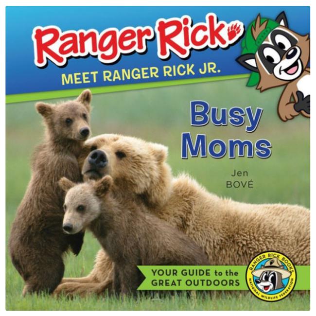 Meet Ranger Rick Jr. Busy Moms