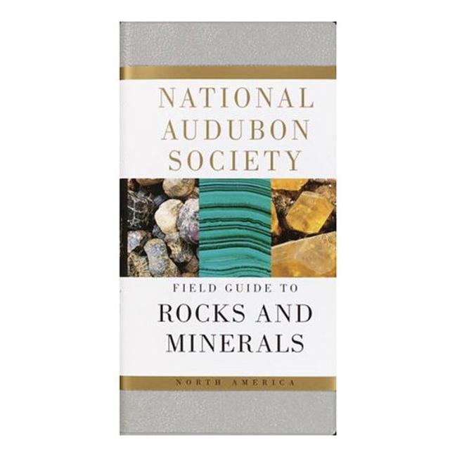 Field Guide to Rocks and Minerals by the National Audubon Society