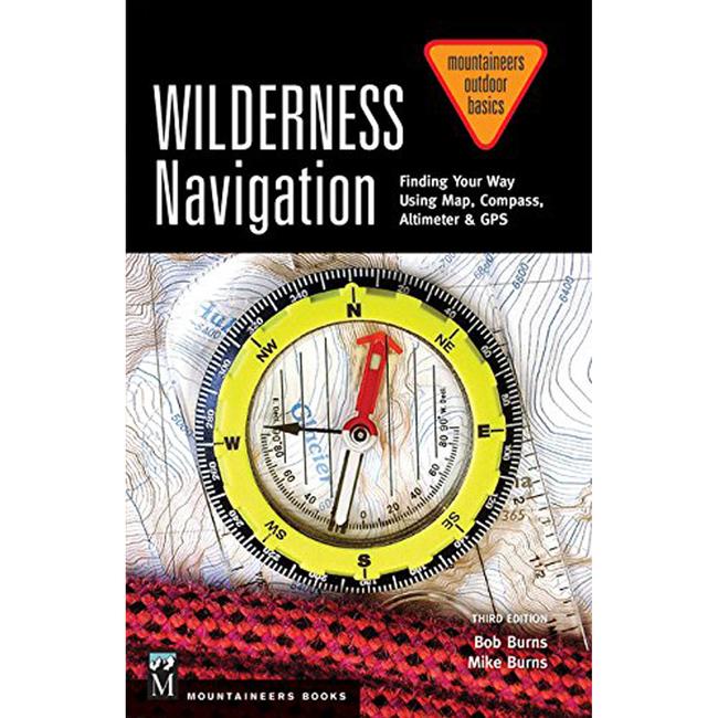 Wilderness Navigation Finding Your Way Using Map Compass Altimeter Gps
