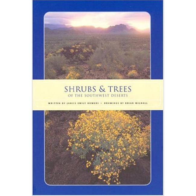 Shrubs and Trees of the Southwest Deserts