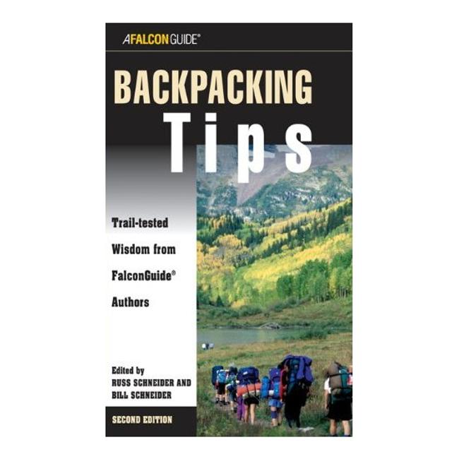 Backpacking Tips Trail Tested Wisdom