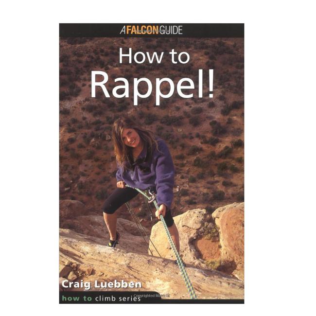 How To Rappel