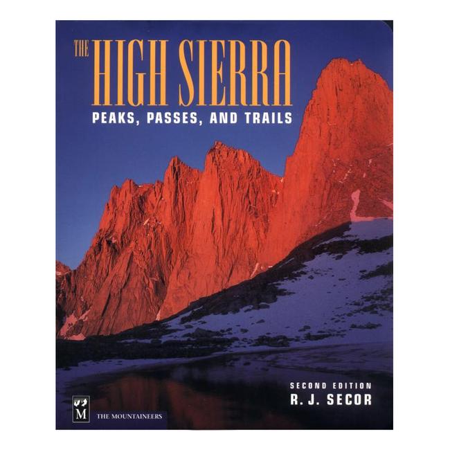 The High Sierra Peaks, Passes, and Trails