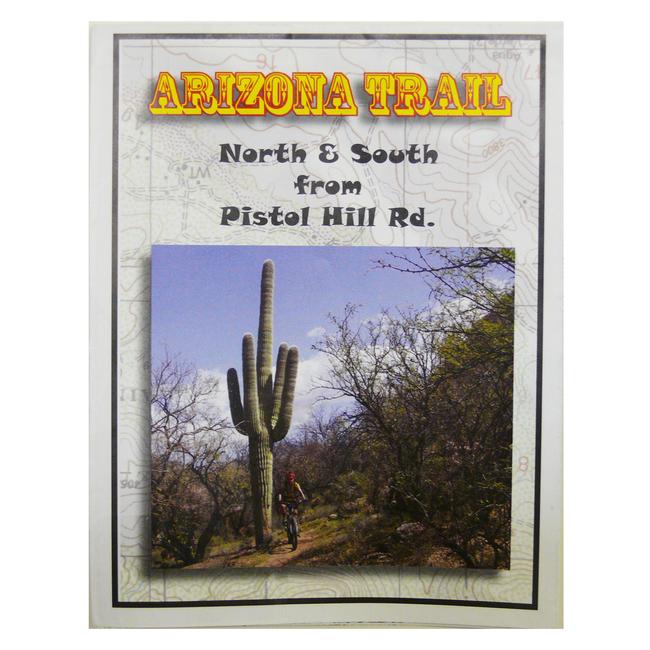 Arizona Trail North South From Pistol Hill Rd