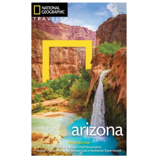 National Geographic Traveler Arizona 5th Edition