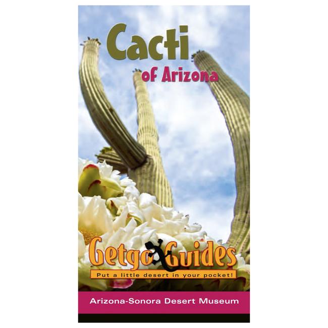 Cacti of Arizona GetGo Guide