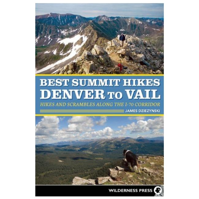Best Summit Hikes Denver To Vail Hikes And Scrambles Along The I 70 Corridor