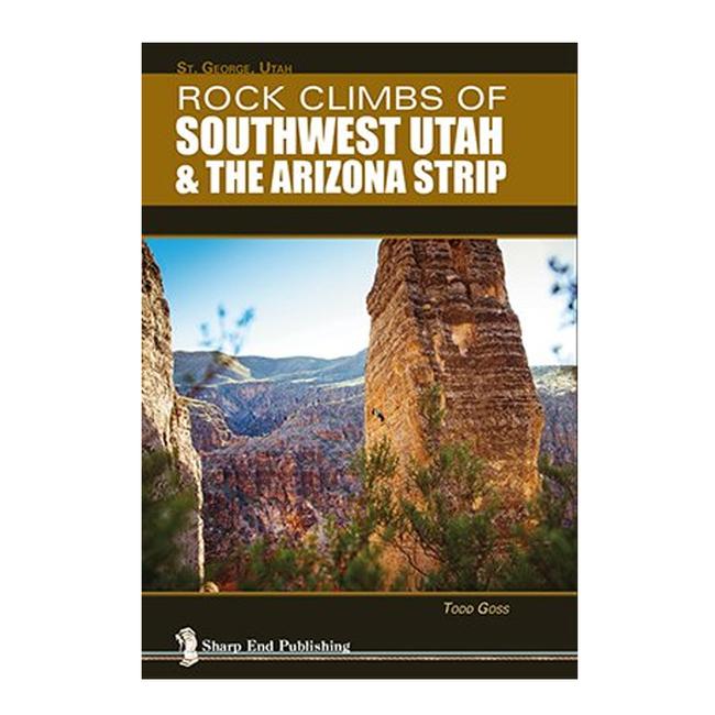 Rock Climbs of Southwest Utah & The Arizona Strip