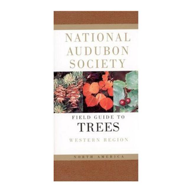 Field Guide To Trees Western Region by the National Audubon Society