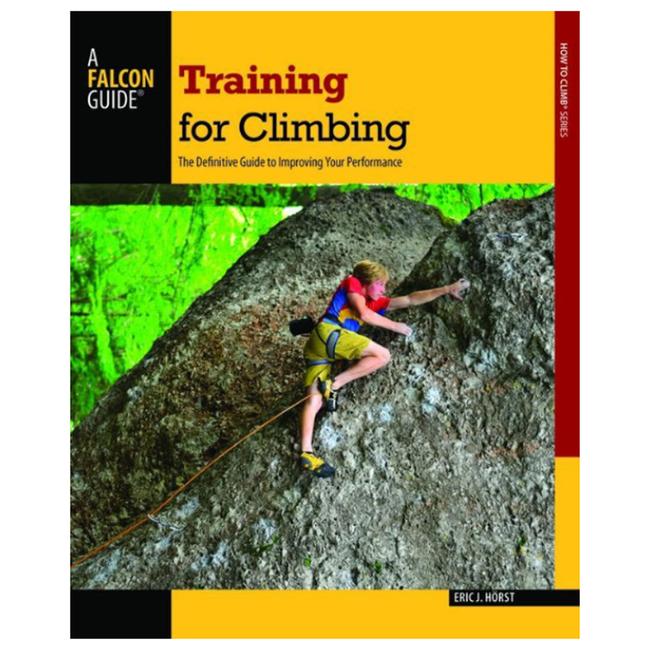 Training For Climbing The Definitive Guide To Improving Your Performance