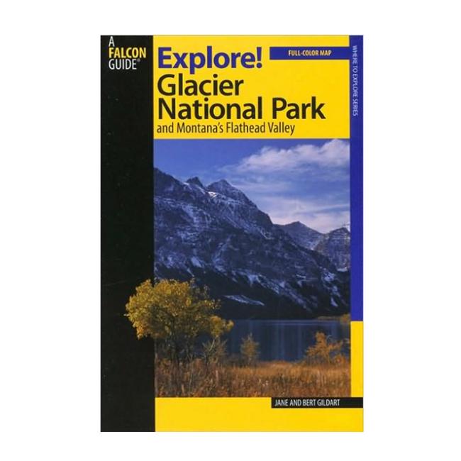 Explore Glacier National Park and Montanas Flathead Valley