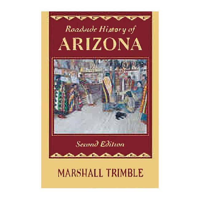 Roadside History Of Arizona