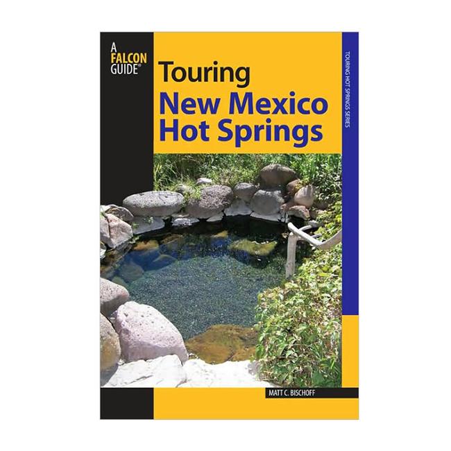 Touring New Mexicos Hot Springs