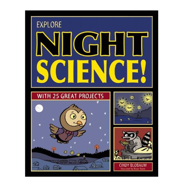 Explore Night Science With 25 Great Projects