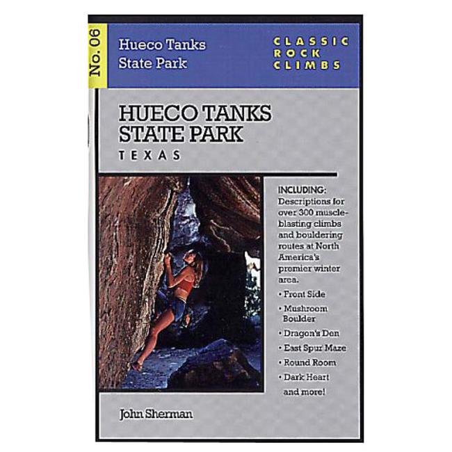 Hueco Tanks State Park, Texas (Classic Rock Climbs, No. 06)